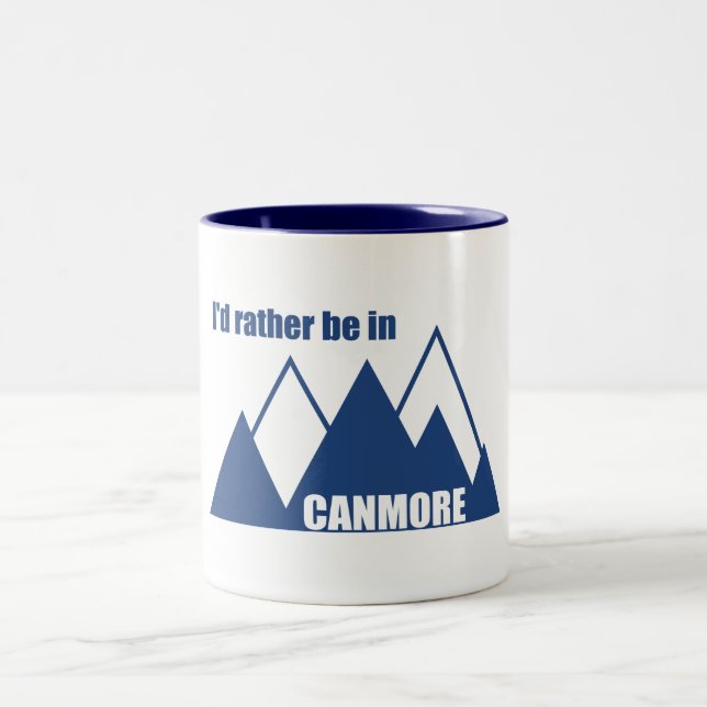 I'd Rather Be In Canmore Mountain Two-Tone Coffee Mug (Center)