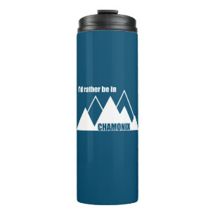 I'd Rather Be In Chamonix France Mountain Thermal Tumbler
