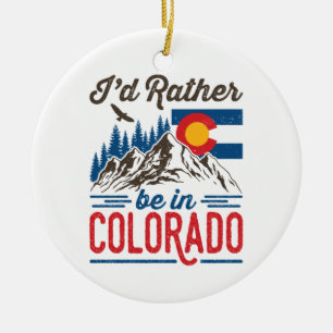 I'd Rather Be in Colorado Ceramic Tree Decoration