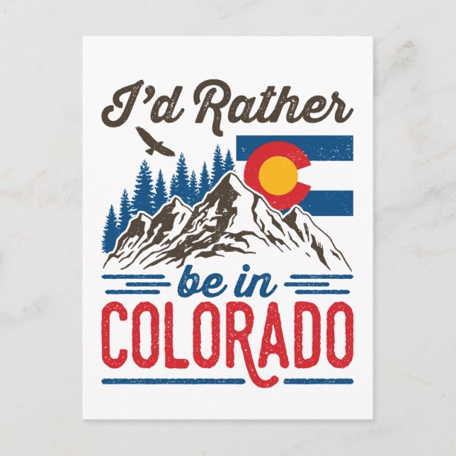 I'd Rather Be in Colorado Postcard (Front)