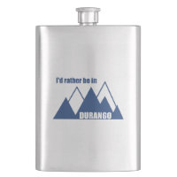 I'd Rather Be In Durango Colorado Mountains