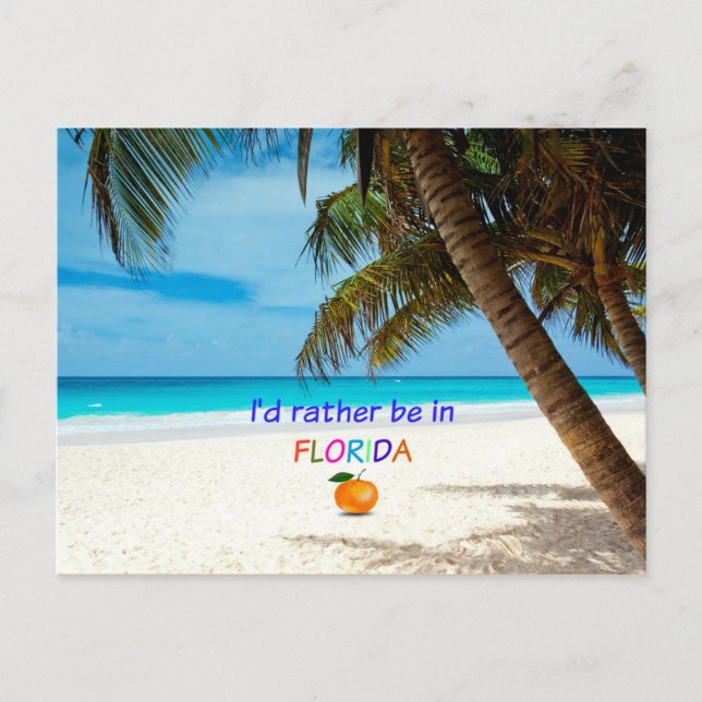 I'd Rather be in Florida Postcard (Front)
