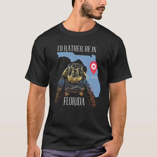 I'd Rather Be In Florida Tortoise Cool Tribal Sea  T-Shirt (Front)