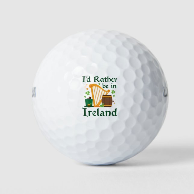 I'd Rather Be in Ireland Golf Balls (Front)