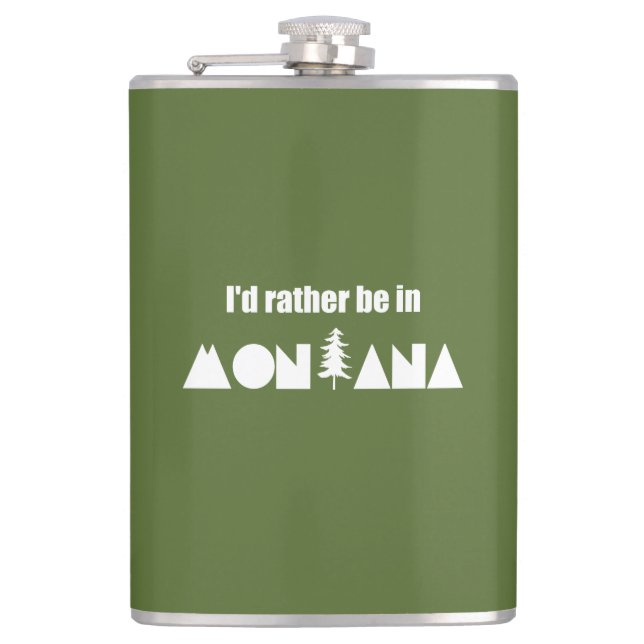 I'd Rather Be In Montana Hip Flask (Front)