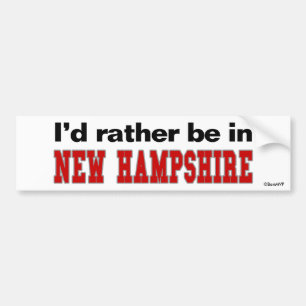 I'd Rather Be In New Hampshire Bumper Sticker