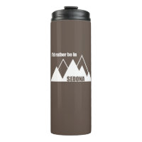 I'd Rather Be In Sedona Mountain