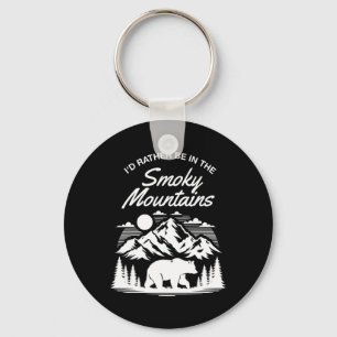I'd Rather Be In Smoky Mountains National Park Bea Key Ring