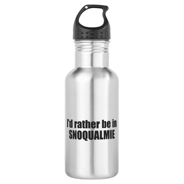 I'd Rather Be In Snoqualmie Washington 532 Ml Water Bottle (Front)