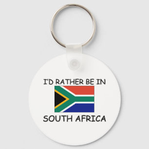 I'd rather be in South Africa Key Ring