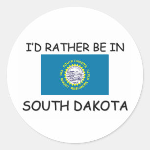 I'd rather be in South Dakota Classic Round Sticker