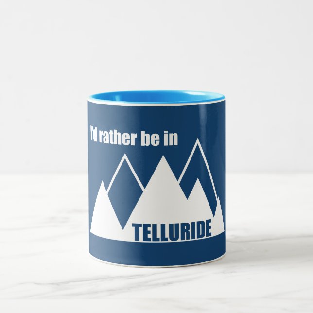 I'd Rather Be In Telluride Mountain Two-Tone Coffee Mug (Center)