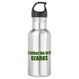 I'd Rather Be In The Ozarks 532 Ml Water Bottle