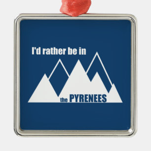 I'd Rather Be In The Pyrenees Mountain Metal Tree Decoration