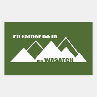 I'd Rather Be In The Wasatch Mountains Rectangular Sticker