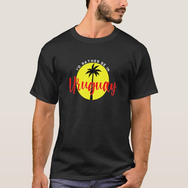 I'd Rather Be in Uruguay - Beach Vacation Blue T-Shirt (Front)