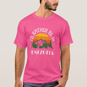 I'd Rather Be In Venezuela Vintage Venezuela Vacat T-Shirt