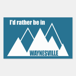 I'd Rather Be In Waynesville Mountain Rectangular Sticker