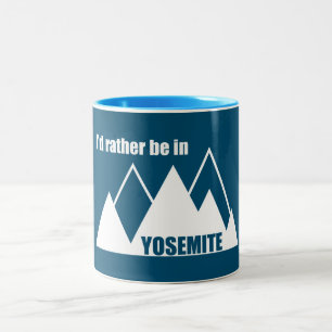 I'd Rather Be In Yosemite National Park Mountain Two-Tone Coffee Mug