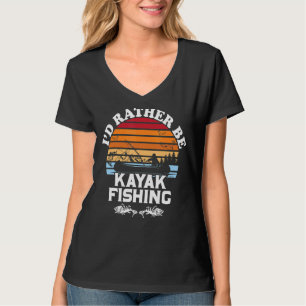 I'd Rather Be Kayak Fishing T-Shirt