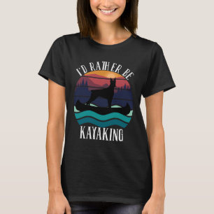 Id Rather Be Kayaking Doberman 1009 T-Shirt