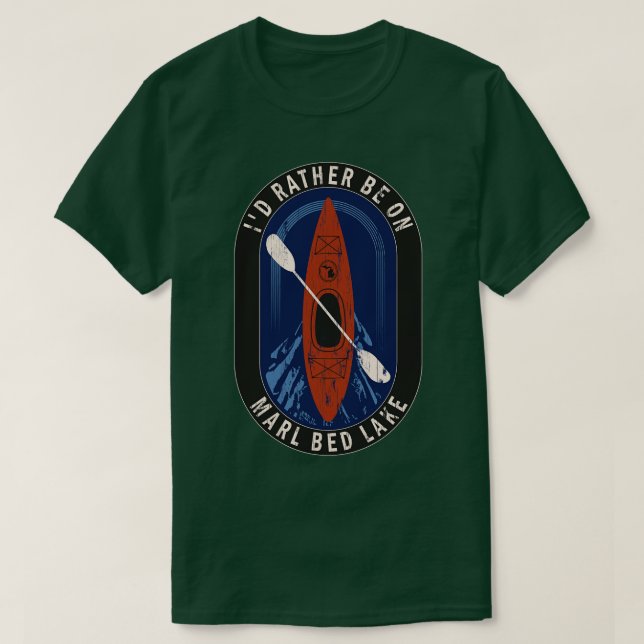 Id Rather Be Kayaking On Marl Bed Lake in MI T-Shirt (Design Front)