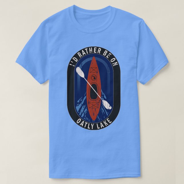 Id Rather Be Kayaking On Oatly Lake in MI T-Shirt (Design Front)