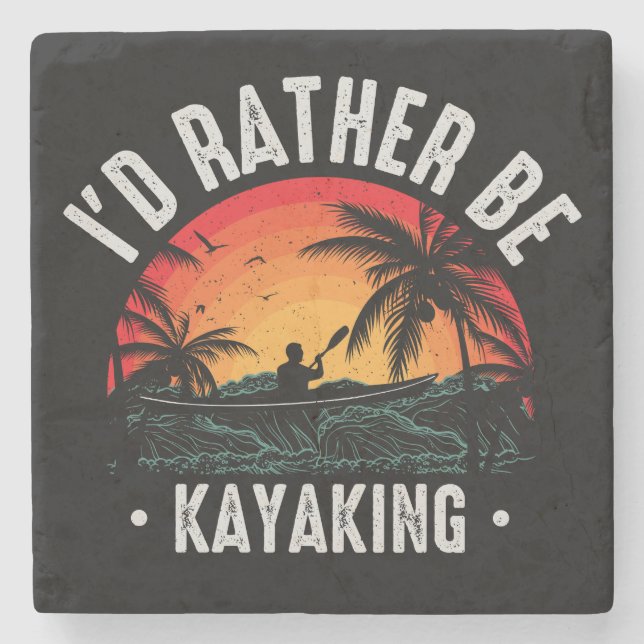 I'd Rather Be Kayaking Stone Coaster (Front)