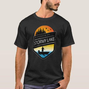 I'd Rather Be On Stormy Lake Wisconsin Fishing T-Shirt