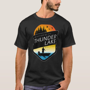 I'd Rather Be On Thunder Lake Wisconsin Fishing T-Shirt