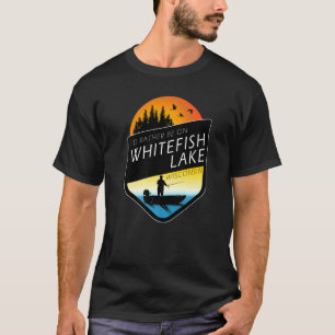 I'd Rather Be On Whitefish Lake Wisconsin Fishing T-Shirt