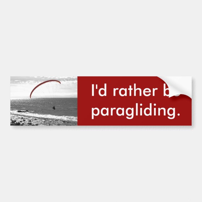 I'd Rather Be Paragliding Bumper Sticker (Front)