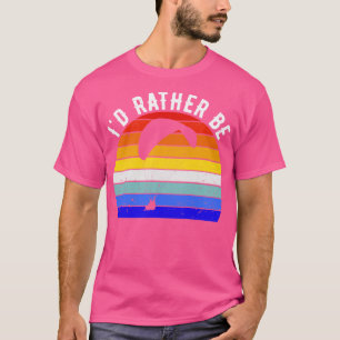 Id Rather Be Paragliding I T-Shirt