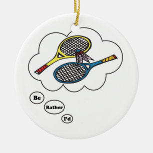 I'd rather be playing Badminton Ceramic Tree Decoration