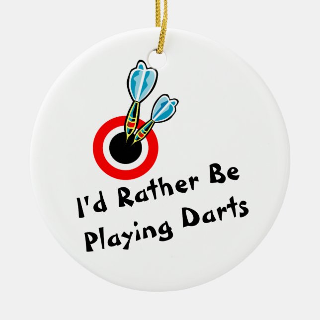 I'd Rather Be Playing Darts Ceramic Tree Decoration (Front)