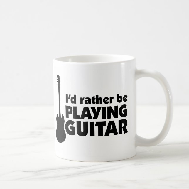 I'D Rather Be Playing Guitar Mug (Right)