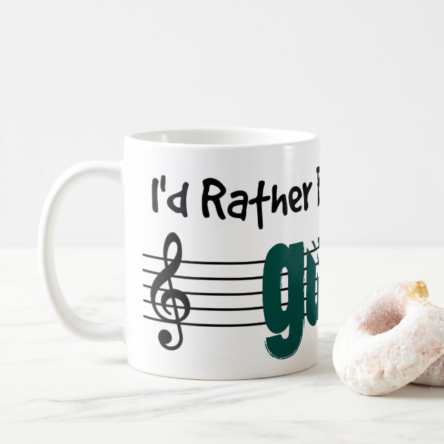 I'd Rather Be Playing My Guitar Coffee Mug (With Donut)