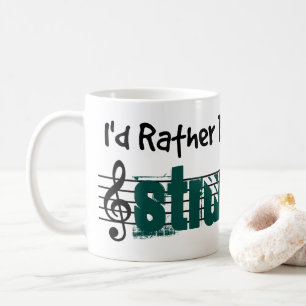 I'd Rather Be Playing My Strumstick Coffee Mug