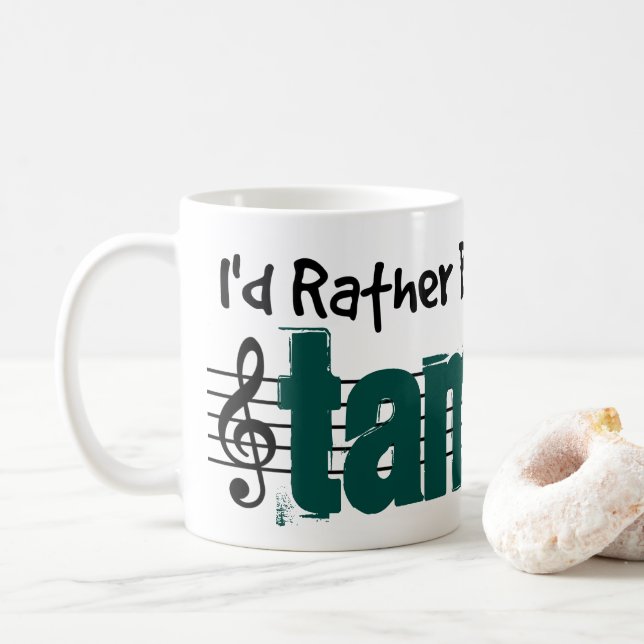 I'd Rather Be Playing My Tambura Coffee Mug (With Donut)