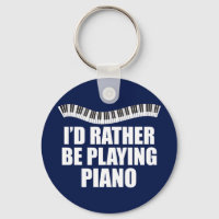 I'd Rather Be Playing Piano
