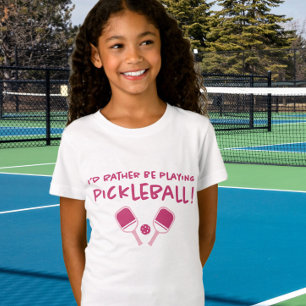 I'd Rather Be Playing Pickleball Cute Girly Pink T-Shirt
