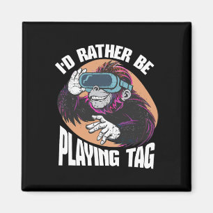 I'd Rather Be Playing Tag Funny Video Game Player  Magnet