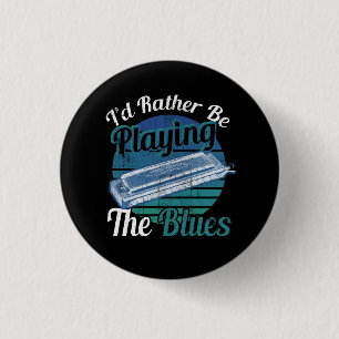 Id Rather Be Playing The Blues Harmonica Player Mu 3 Cm Round Badge