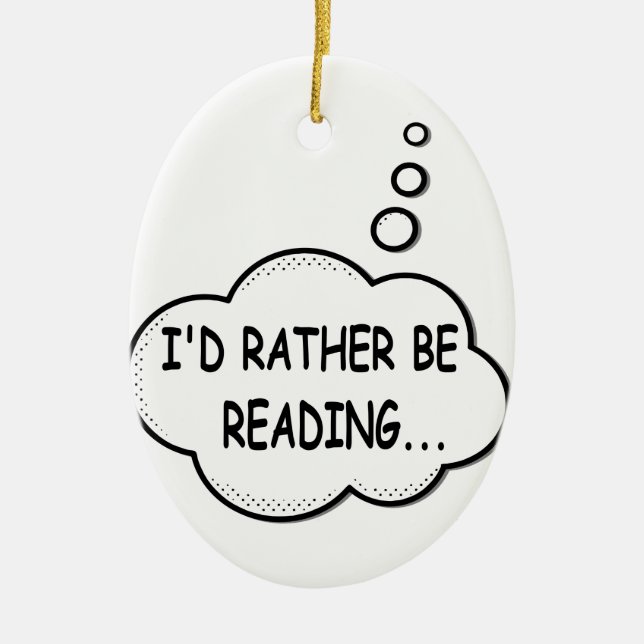 I'd Rather Be Reading Ceramic Tree Decoration (Front)