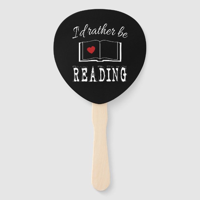 I'd rather be reading hand fan (Front)