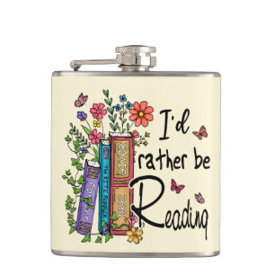 I'd Rather Be Reading Hip Flask