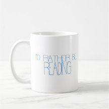 I'd Rather Be Reading Mug