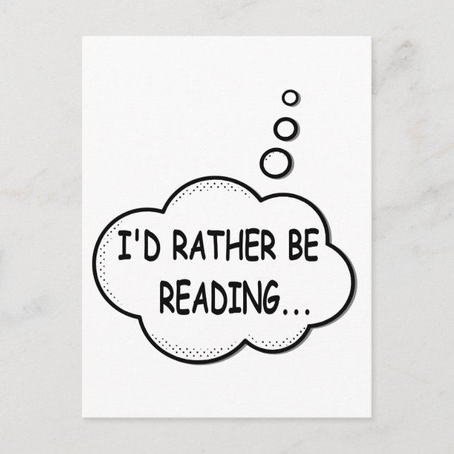 I'd Rather Be Reading Postcard (Front)