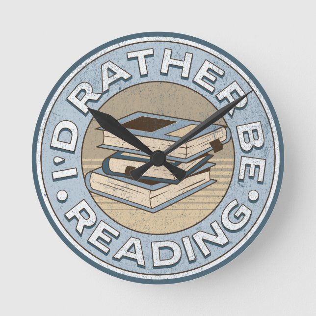 I'd rather be reading round clock (Front)
