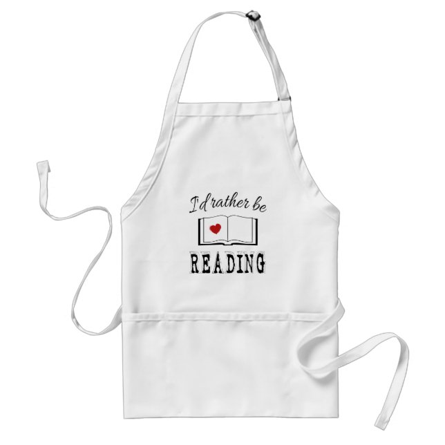 I'd rather be reading standard apron (Front)